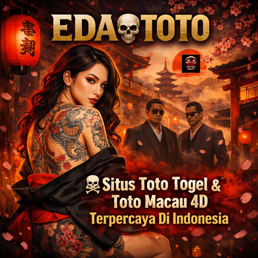 EDATOTO ☠️ Situs Toto Togel & Toto Macau 4D Terpercaya Di Indonesia