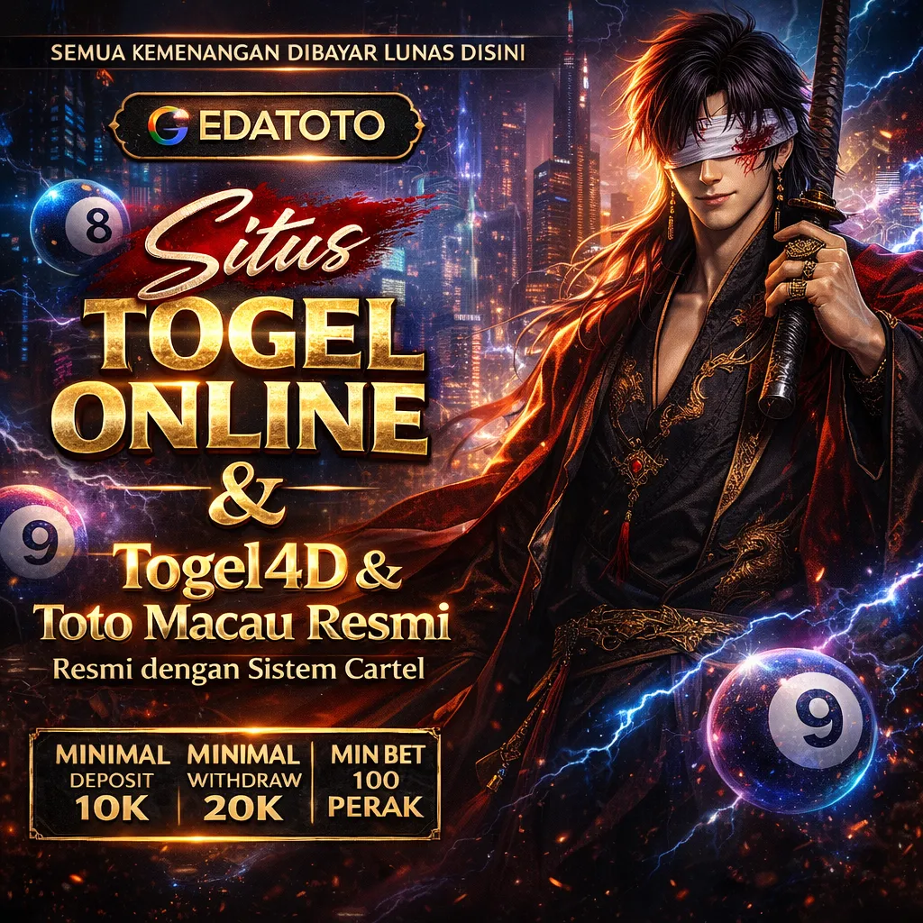 EDATOTO : Togel4D dengan Toto Macau Resmi dan Sistem Cartel