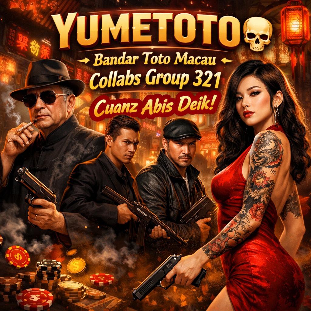 YUMETOTO ☠️ Bandar Toto Macau Collabs Group 321 Cuanz Abis Deik