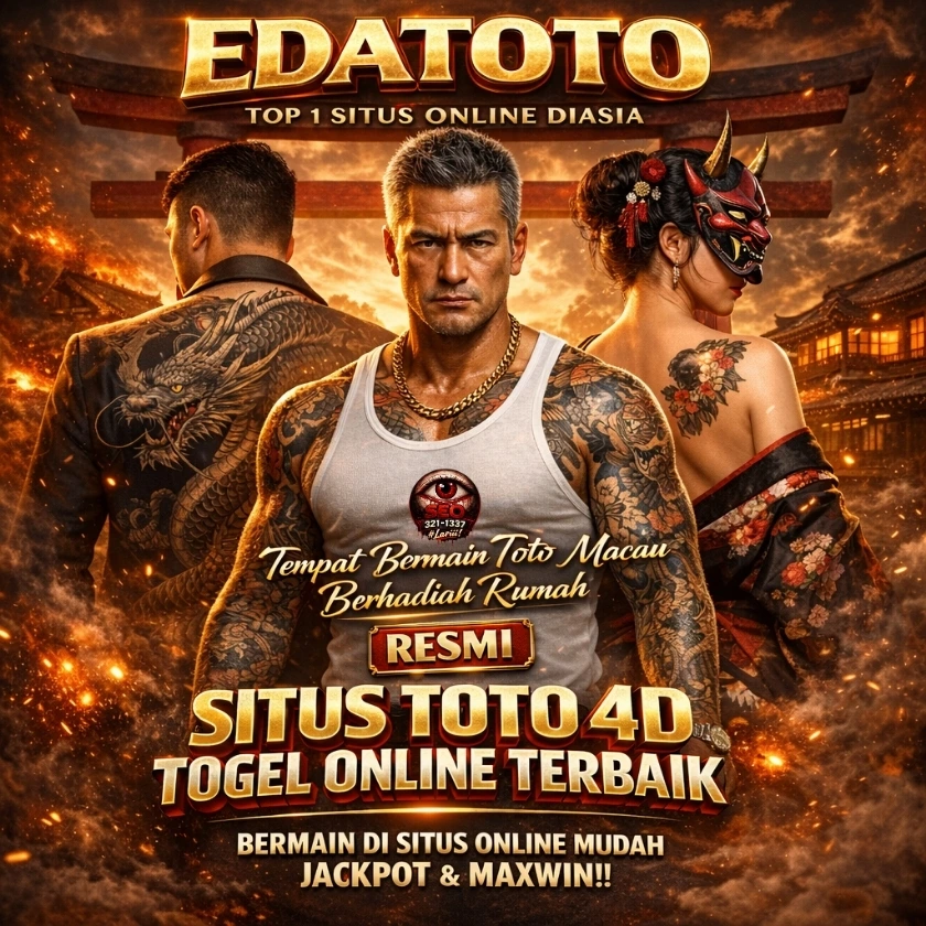 EDATOTO > Situs Bandar Toto 4D Macau Layanan Premium Berhadiah Rumah