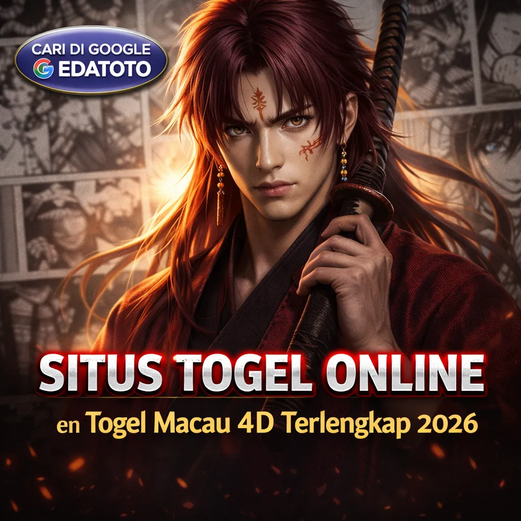 EDATOTO 👽 Agen Togel Macau 4D Terlengkap 2026 Anti Nawala